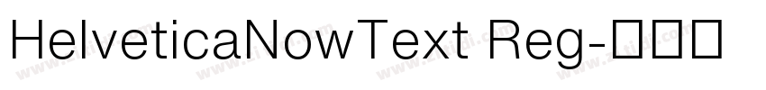HelveticaNowText Reg字体转换